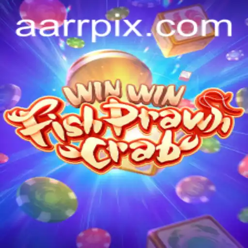 Exploring the Exciting World of WinWinFishPrawnCrab and Its AARR Dynamics
