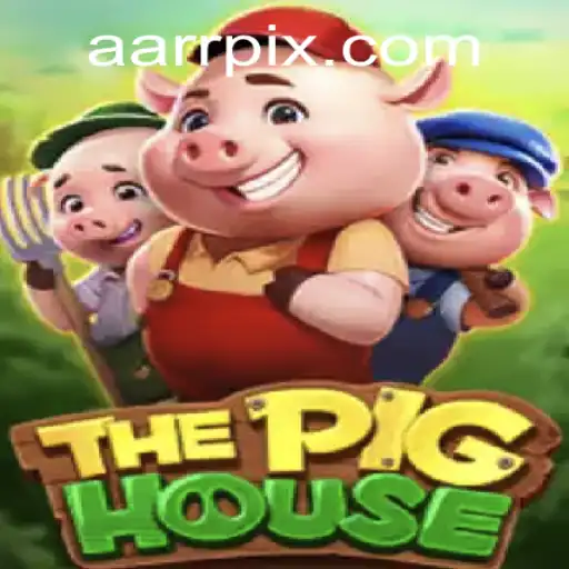 Exploring ThePigHouse: AARR's New Gaming Sensation